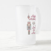 Holiday Nutcracker Lets Go Nuts Mattglas Bierglas (VorderseiteRechts)