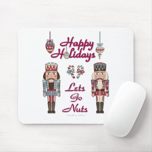 Holiday Nutcracker Lets Go Nuts Mousepad (Mit Mouse)