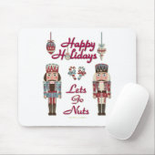 Holiday Nutcracker Lets Go Nuts Mousepad (Mit Mouse)