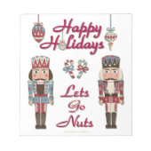 Holiday Nutcracker Lets Go Nuts Notizblock (Vorderseite)