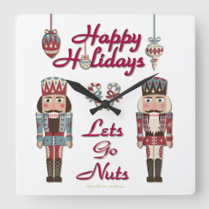 Holiday Nutcracker Lets Go Nuts Quadratische Wanduhr