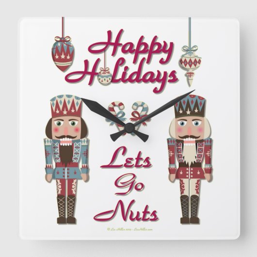 Holiday Nutcracker Lets Go Nuts Quadratische Wanduhr (Vorderseite)