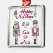 Holiday Nutcracker Lets Go Nuts Silbernes Ornament (Links)