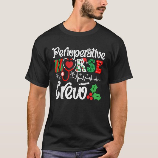 Holiday Perioperative Nurse Crew Christmas Squad N T-Shirt (Vorderseite)