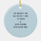 Holiday Sloth Keramik Ornament (Hinten)