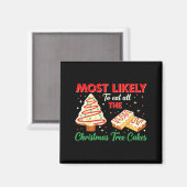 Holiday Snack, Most Likely To Eat All Christmas Tr Magnet (Vorderseite/Rückseite)