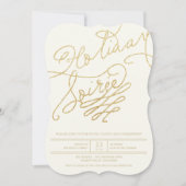 Holiday Soiree Gold Glitzer Script Party Einladung (Vorderseite)