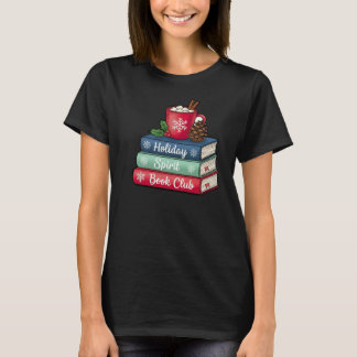 Holiday Spirit Buchclub-T-Shirt | Bücherliebhaber T-Shirt