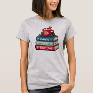 Holiday Spirit Buchclub-T-Shirt | Bücherliebhaber T-Shirt