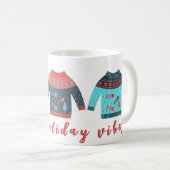 Holiday Vibes Ugly Sweater Funny Weihnachten Kaffeetasse (VorderseiteRechts)