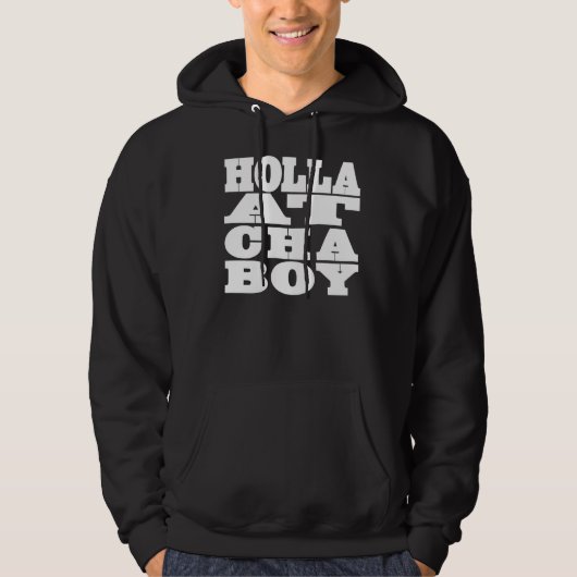 Holla an Cha Jungen Hoodie (Vorderseite)