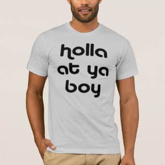 Holla an ya Jungen 4,0 T-Shirt