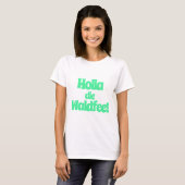 Holla, die Waldfee! Spruch T-Shirt (Vorne ganz)