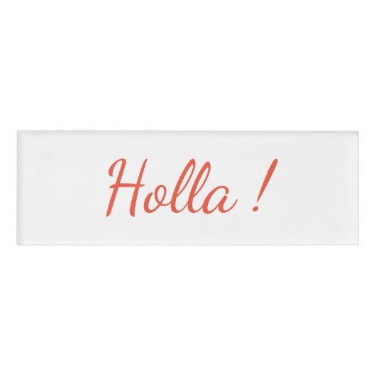 Holla ! Namensschild Namenschild (Vorderseite)