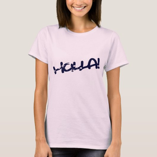 Holla! T-Shirt (Vorderseite)