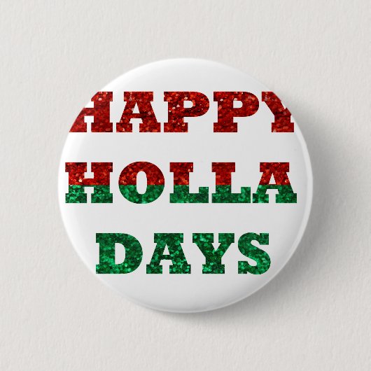 Holla-Tage Button (Vorderseite)