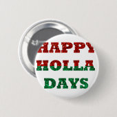 Holla-Tage Button (Vorne & Hinten)