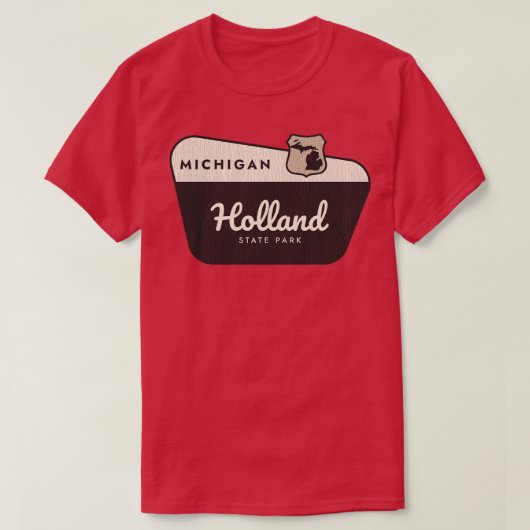 Holland Staat Park Michigan Begrüßungszeichen T-Shirt (Design vorne)