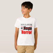 Hollande Not Hope = Horror - Kids T-Shirt (Vorne ganz)