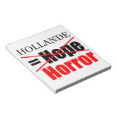 Hollande Not Hope = Horror - Notizblock (angewinkelt)