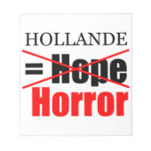 Hollande Not Hope = Horror - Notizblock (Vorderseite)