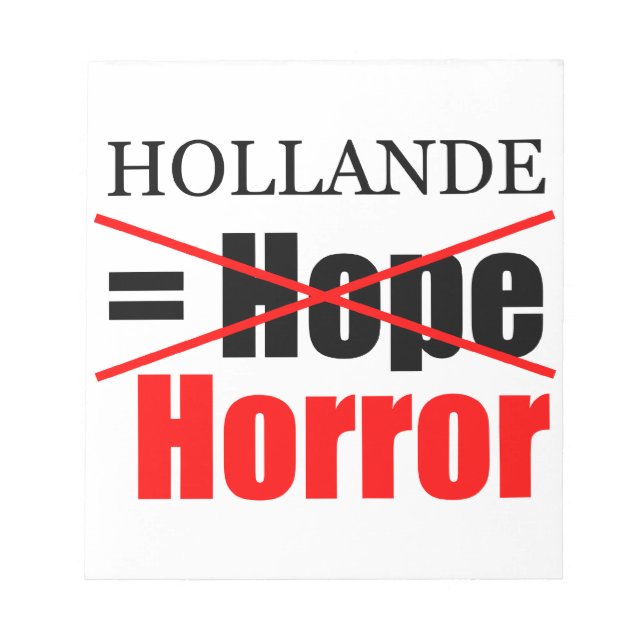 Hollande Not Hope = Horror - Notizblock (Vorderseite)