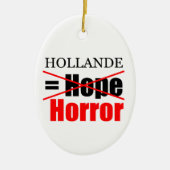 Hollande Not Hope = Horror - Oval Ornament (Vorne)