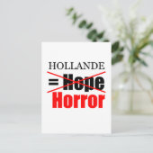 Hollande Not Hope = Horror !!!!!!!!! Postkarte (Stehend Vorderseite)