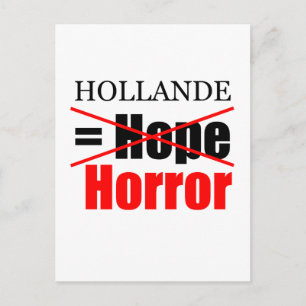 Hollande Not Hope = Horror !!!!!!!!! Postkarte