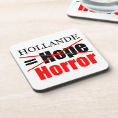 Hollande Not Hope = Horror - Square Untersetzer (Linke Seite)