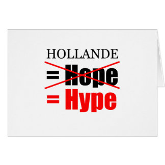 Hollande Not Hope = Hype !!!!!!