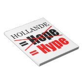 Hollande Not Hope = Hype - Notepad Notizblock (angewinkelt)