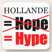 Hollande Not Hope = Hype !!!!!! Untersetzer (Vorderseite)