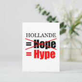 Hollande Not Hope = Hype- V Postcard Postkarte (Stehend Vorderseite)