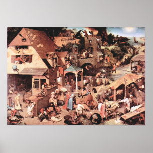 Holländersprichwörter Pieter Bruegel-The Poster