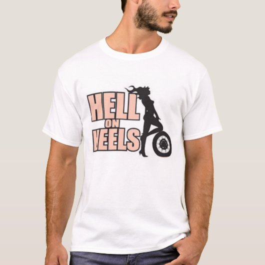 Hölle auf Heels-T-Shirt T-Shirt (Vorderseite)