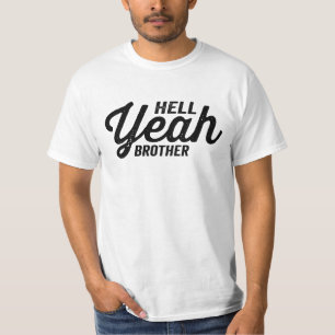 Hölle Bruder T-Shirt
