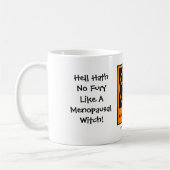 Hölle hat keinen Zorn wie Menopausal Hexe! Cup/Tas Kaffeetasse (Links)