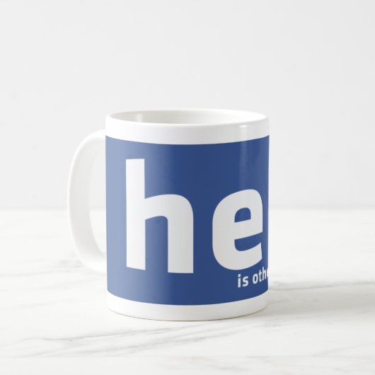 Hölle ist andere Leute - Tasse (Vorderseite Links)