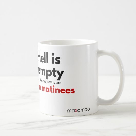 Hölle ist leere Tasse (Rechts)