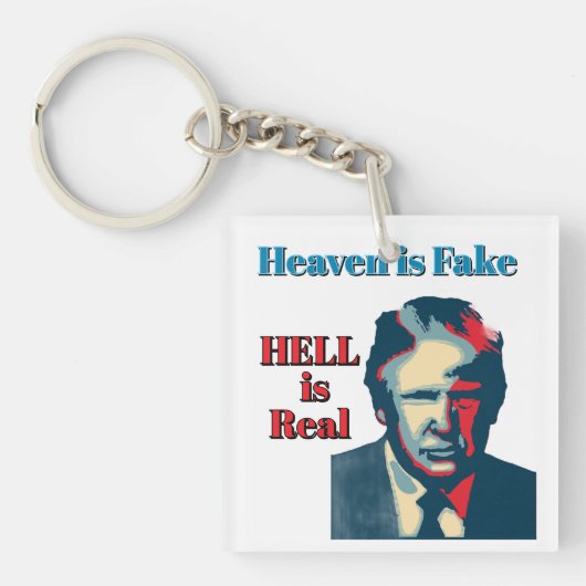 Hölle ist realer Schlüsselanhänger (Vorderseite)