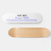 Hölle?  NEIN!!! , Skateboard (Horizontal)