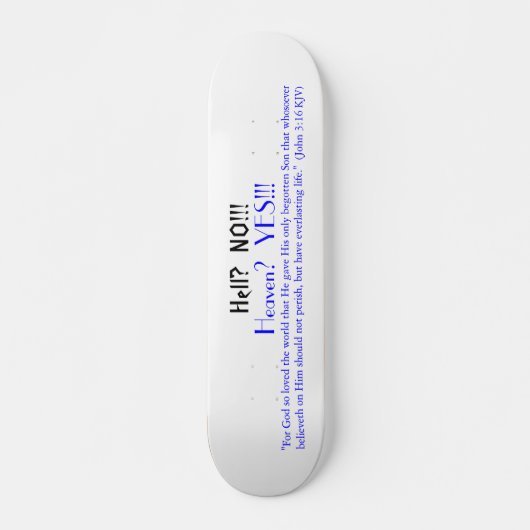 Hölle?  NEIN!!! , Skateboard (Vorne)