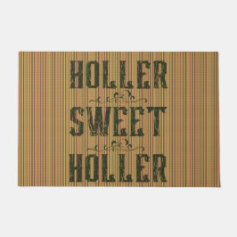 Holler Sweet Holler Rustic Country Fußmatte