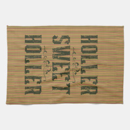 Holler Sweet Holler Rustic Country Geschirrtuch
