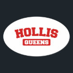 Hollis, Queens, NYC Ovaler Aufkleber<br><div class="desc">Hollis,  Queens ~ Vertretung. Vintage Alte Schule Alternative Hip Hop T Shirts Bekleidung,  Hats,  Sticker,  Smart Phone Cases und mehr.</div>