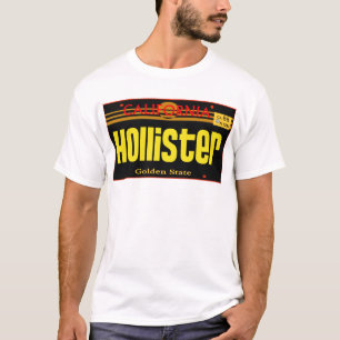Hollister, Ca — T - Shirt