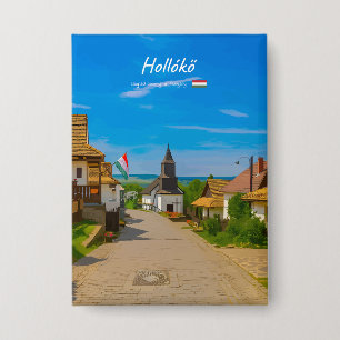 Hollókő, Ungarn - Historische Dorfstraße Button