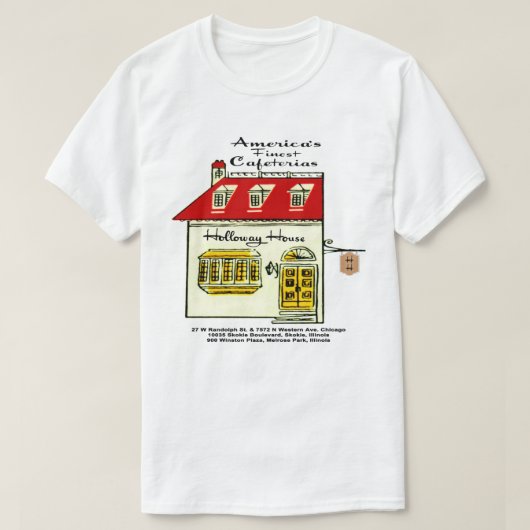 Holloway House, Amerikas schönste Cafeterias T-Shirt (Design vorne)