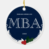 Holly Berry Blue White MBA Abschluss Name Jahr Keramik Ornament (Hinten)